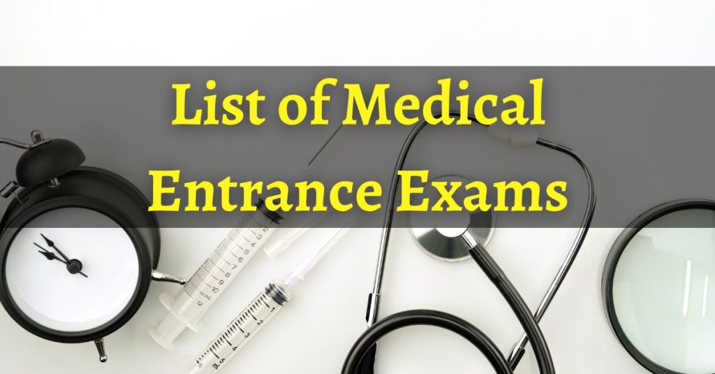 List of Medical Entrance Exams 2024 - National and University Level List